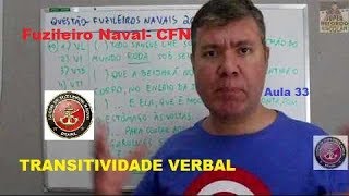 Questão 33 CFN 2014 Transitividade Verbal Português Fuzileiro Naval [upl. by Ahseid878]