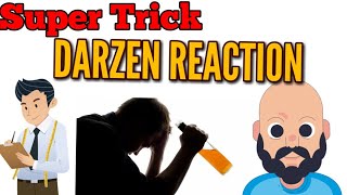 Super Trick DARZEN process in Hindi  HALOALKANES And HALOARENES  IIT JEE  NEET  AIIMS [upl. by Releyks]