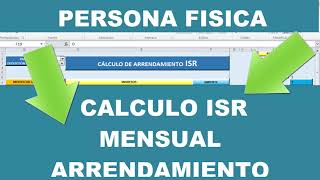 CÁLCULO ISR arrendamiento DEDUCCIÓN CIEGA PERSONA FISICA 2024 ❤️ [upl. by Anahpets]