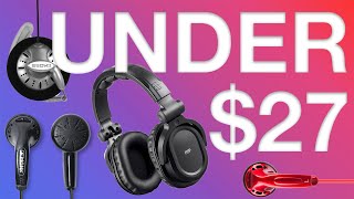 Four Headphones Under 27 That Sound Incredible [upl. by Dexter]