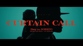 Disry  Curtain Call feat NORIKIYO Official Music Video [upl. by Nierman17]