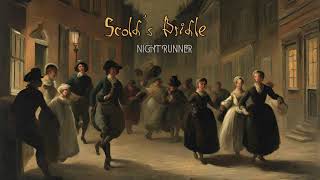 Scold´s Bridle  Night Runner Official Lyric Video [upl. by Bittencourt376]