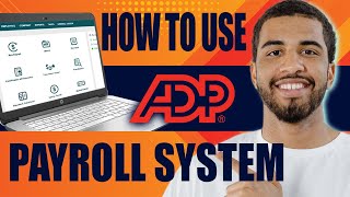 How to Use ADP Payroll System  ADP Run Payroll Software Tutorial Review 2024 [upl. by Adnohsat]