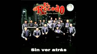 Sin ver atrás  Banda el Recodo Con el Yaki [upl. by Annwahs]