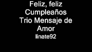 feliz feliz cumpleaños cristiano trio mensaje de amor [upl. by Quickman201]