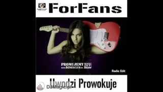 Forfans  Uwodzi Prowokuje  Official Audio DISCO POLO NOWOSĆ 2015 [upl. by Enelkcaj]