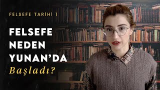 Felsefe neden Mısırda değil Yunanda başladı  Felsefe Tarihi 1 [upl. by Sausa]