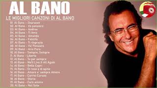 Al Bano Greatest Hits Full Album  Best of Al Bano  Ascolta Il meglio di Al Bano [upl. by Aramal]