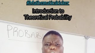 Introduction to Probability Theoretical Probability grade 10 11 and 12 [upl. by Leizo]