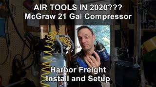 Review amp Install Harbor Freight McGraw 21 gal Compressor and Hose Reel [upl. by Lourie12]