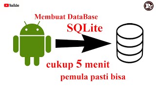 Cara Membuat Database SQLite Android Studio  Database Android [upl. by Jona]