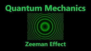 Zeeman and PaschenBack Effects  Quantum Mechanics [upl. by Eldon456]