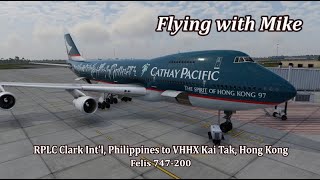 XPlane 1205r1  Felis 747200  RPLC Clark Intl Philippines to VHHX Kai Tak Hong Kong [upl. by Navi]