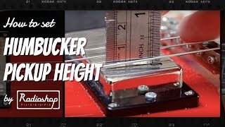 How to Set Humbucker Pickup Height [upl. by Katushka154]