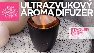 Zářivý ultrazvukový aroma difuzér ZOE od Stadler Form [upl. by Naivaf]