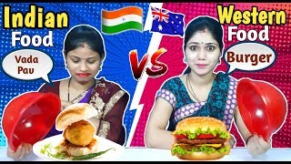 INDIAN FOOD VS WESTERN FOOD CHALLENGE  Desi vs Videshi Food Challenge  Funny Food Challenge [upl. by Priest510]