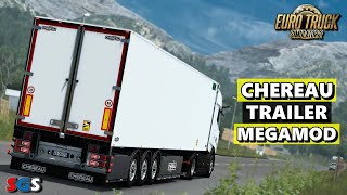 ETS2 147 Chereau Trailer Megamod [upl. by Kiernan]