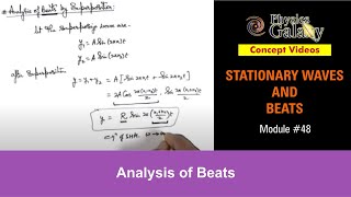 Class 11 Physics  Stationary Waves And Beats  48 Analysis of Beats  For JEE amp NEET [upl. by Tedder]