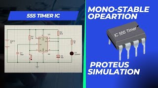 555 timer ic Monostable opeartion proteus SIMULATION  proteus implementation of 555 timer circuit [upl. by Quinta988]