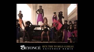 Beyoncé  Run The World Girls Extended Remix Intro  Prod by Slowtime Mateusz Grum Beats [upl. by Otsirc]