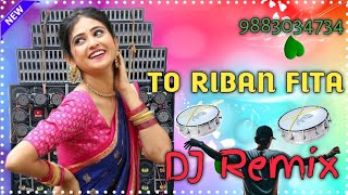 TO RIBAN FITA O RIBAN FITA DANCE MIXING MATAL SONG DJ SAHUL RIMEX 2024 MIXX [upl. by Esinyl]