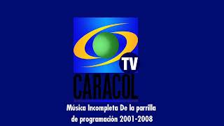 música Incompleta Parrilla de Programación Caracol Tv 20012008 [upl. by Akenit]