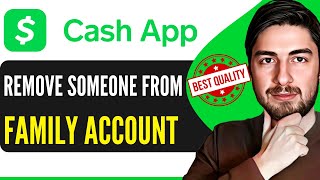 How To Remove Someone From Family Account On Cash App 2024 [upl. by Ibrad]