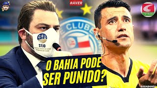 😳O BAHIA CORRE O RISCO DE PERDER O MANDO DE CAMPO O QUE DIZ A LEI EXPLICAMOS ASSISTÊNCIAS E GOLS [upl. by Eirol]