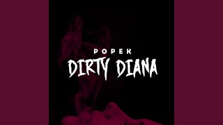 Dirty Diana [upl. by Eerok464]