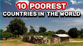 Top 10 Poorest Countries in the World 2024 [upl. by Gigi]