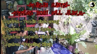 Full Album  Syairan Santri TERBARU 2021 [upl. by Yelena436]