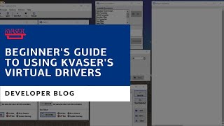 Beginners Guide To Using Kvasers Virtual Channels [upl. by Memberg]