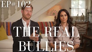 Meghan Markle amp Prince Harry Know A Thing Or Two About Bullying Podcast 102 [upl. by Arriat323]