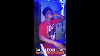 BAD LEON  Live Performance Discoteca De Quita Sueño Santo Domingo [upl. by Baten]