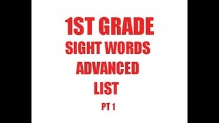 1st Grade Sight Words Advanced List [upl. by Asiel497]