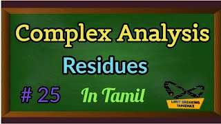 Residues  Cauchy Residue theorem  Problems  Complex Analysis  Limit breaking tamizhaz [upl. by Auod]