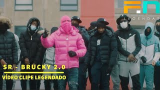 SR  Brucky 20 Vídeo Clipe LegendadoLetras em Inglês [upl. by Eugine]