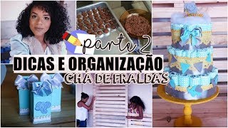 DICAS PARA ORGANIZAR E ECONOMIZAR NO CHÁ DE FRALDAS 2 [upl. by Salohcim42]