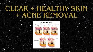 CLEAR SKIN GET RID OF ACNE  Morphic Field  Subliminal [upl. by Reed556]