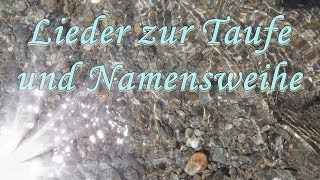 Lieder zur Taufe und Namensweihe von Thomas Koppe [upl. by Carolle]