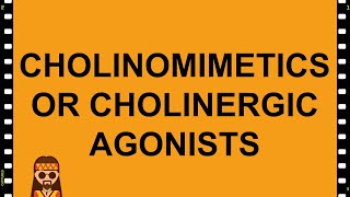 Cholinomimetics or Cholinergic Agonists Pharmacology MADE EASY [upl. by Cosette]