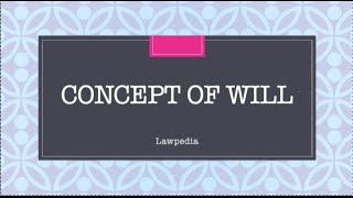 Concept of Will  Indian Succession Act 1925  Explained [upl. by Dot]