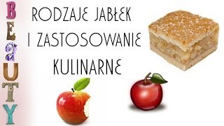 Rodzaje jabłek i zastosowanie kulinarne [upl. by Enamart]