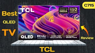 TCL Qled TV  50 Inch C715  Dolby Vision Dolby Atmos  Android tv  Review [upl. by Cristy870]