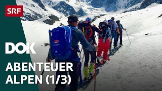 Skitour des Lebens – Haute Route von Chamonix nach Zermatt  Abenteuer Alpen 13  Doku  SRF Dok [upl. by Cardwell]