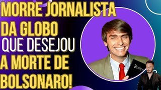 JORNALISTA DA GLOBO QUE DESEJOU A M0RTE DE BOLSONARO BATE AS BOTAS [upl. by Allsun328]