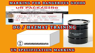 Dangerous Goods Marking Part 2  UN specification marking  Hazmat  DG Training  2020 [upl. by Ettennek334]