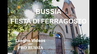 BUSSIA Festa di Ferragosto  Langhe Videos [upl. by Agace40]