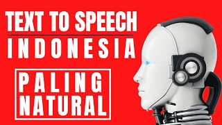 TEXT TO SPEECH VOICE OVER BAHASA INDONESIA TERBAIK YANG PERNAH SAYA COBA MERUBAH TEKS KE SUARA [upl. by Anitan]