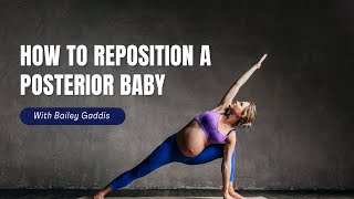 How to Reposition a Posterior or quotSunny Side Upquot Baby [upl. by Mcdowell]